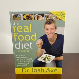 The Real Food Diet Cookbook by Dr. Josh Axe